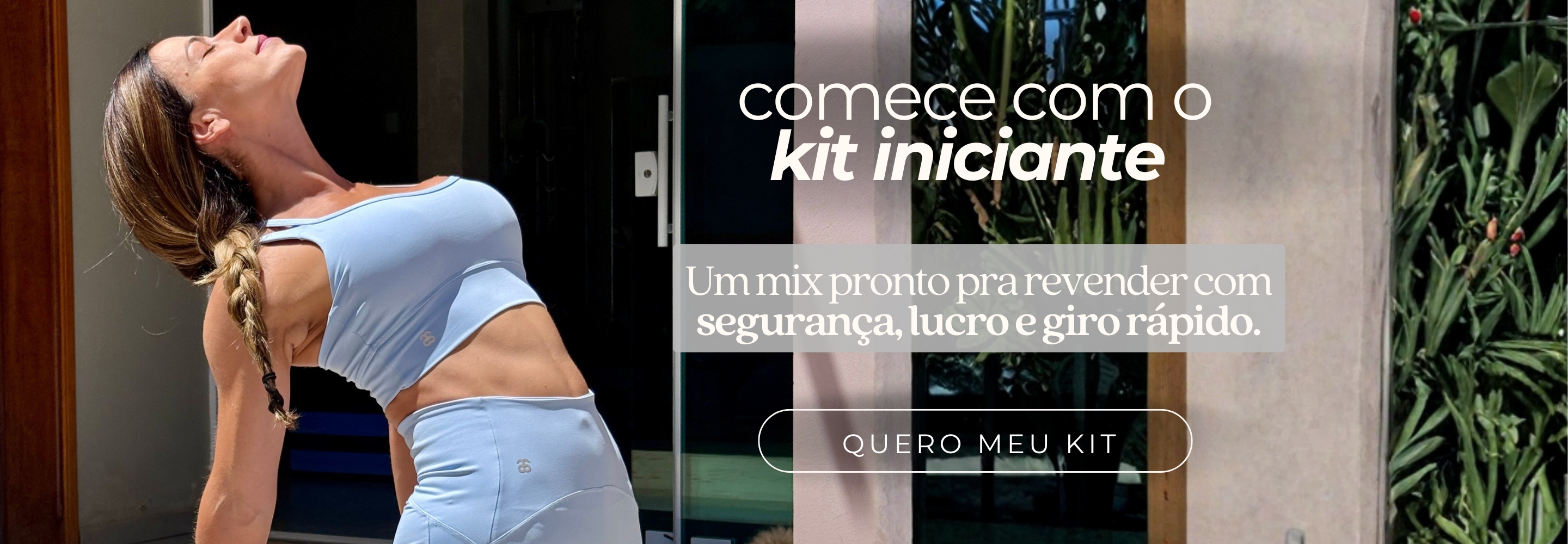 KIT INICIANTE 